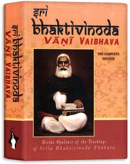 Sri Bhaktivinoda Vani Vaibhava Complete Edition